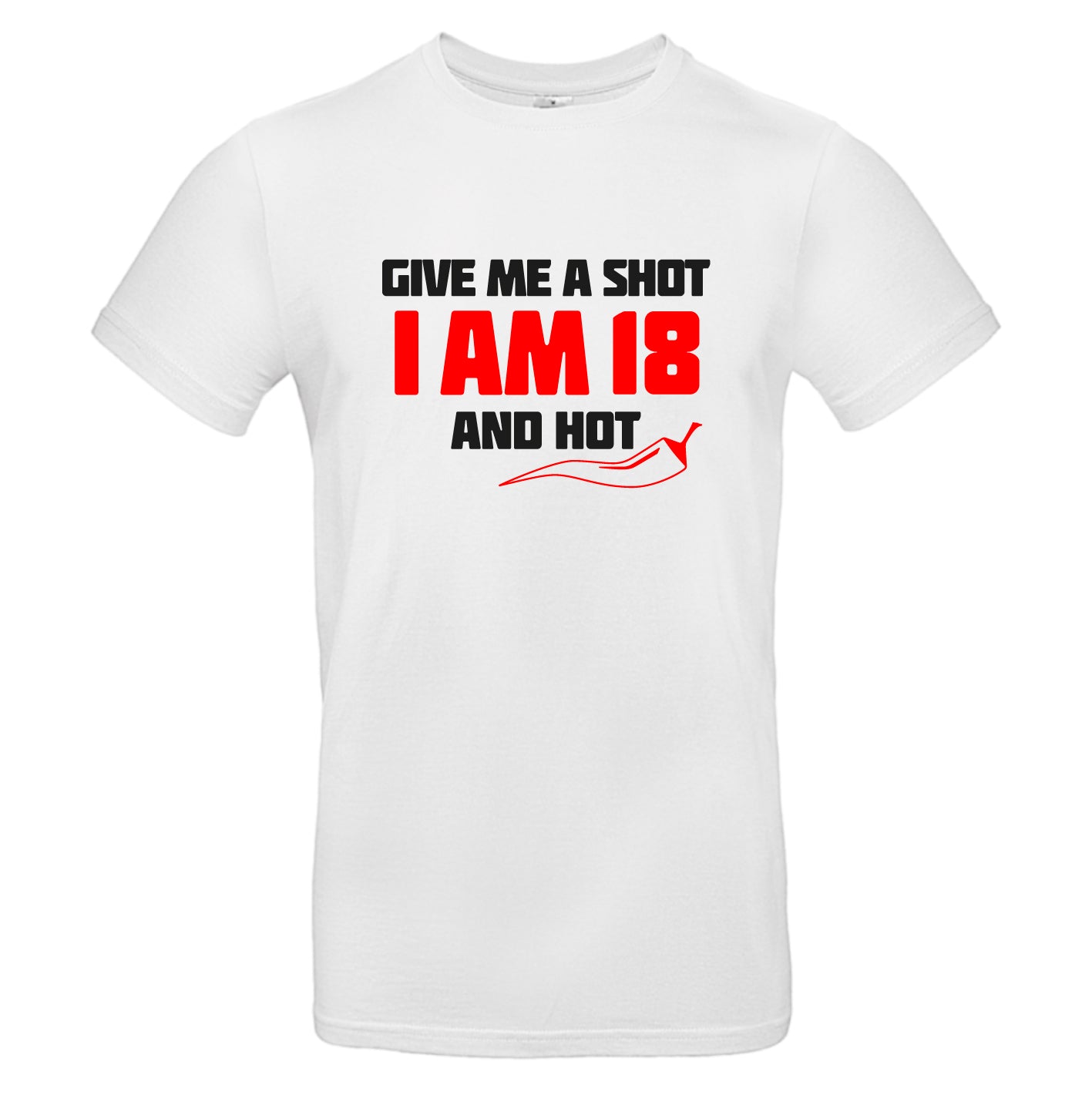 Give me a shot I am 18 and Hot