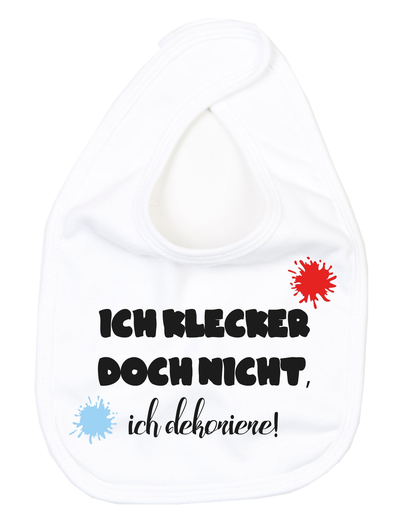 Ich klecker nicht, ich dekoriere