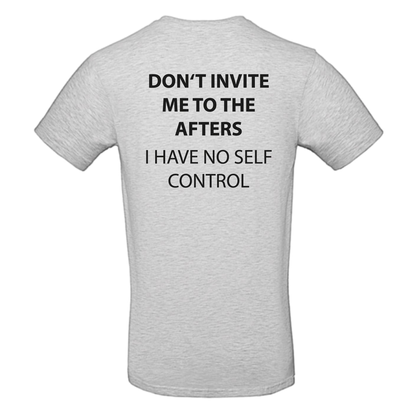 Don't invite me to afters