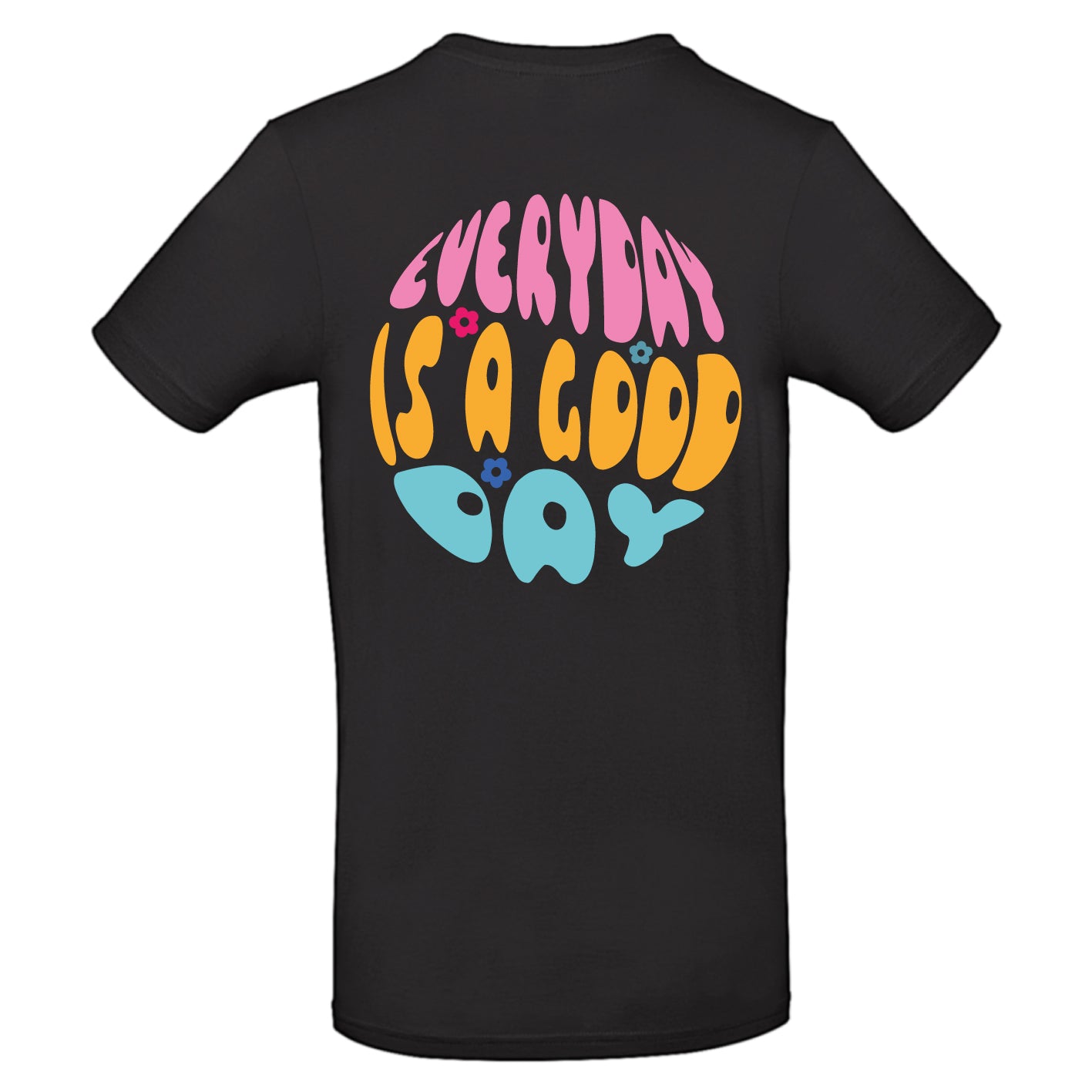 Everyday is a good day