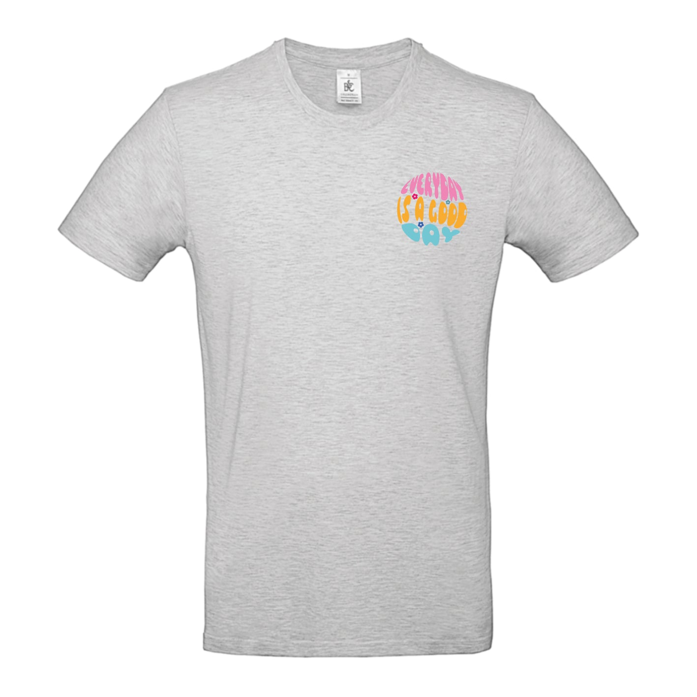 Everyday is a good day