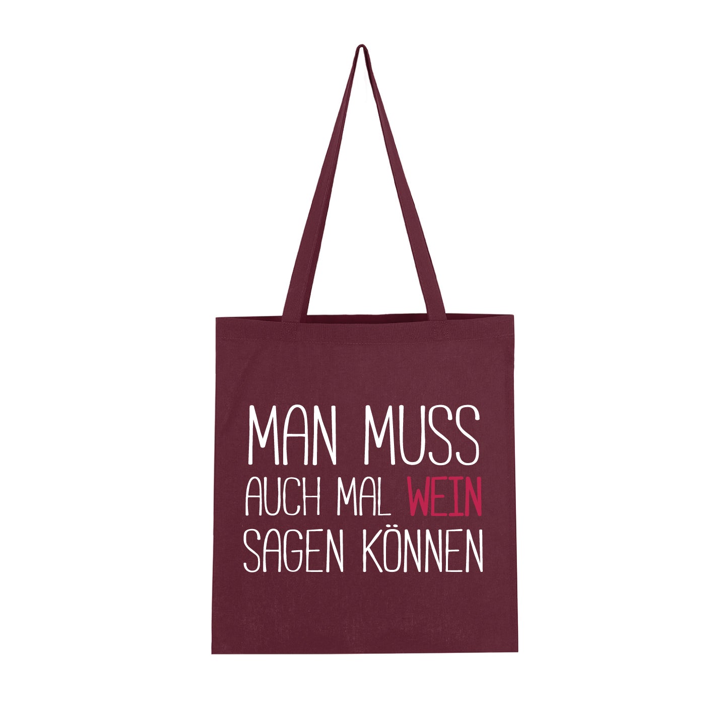 Man muss auch mal Wein sagen