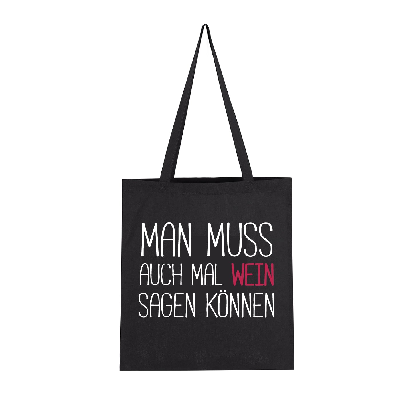 Man muss auch mal Wein sagen