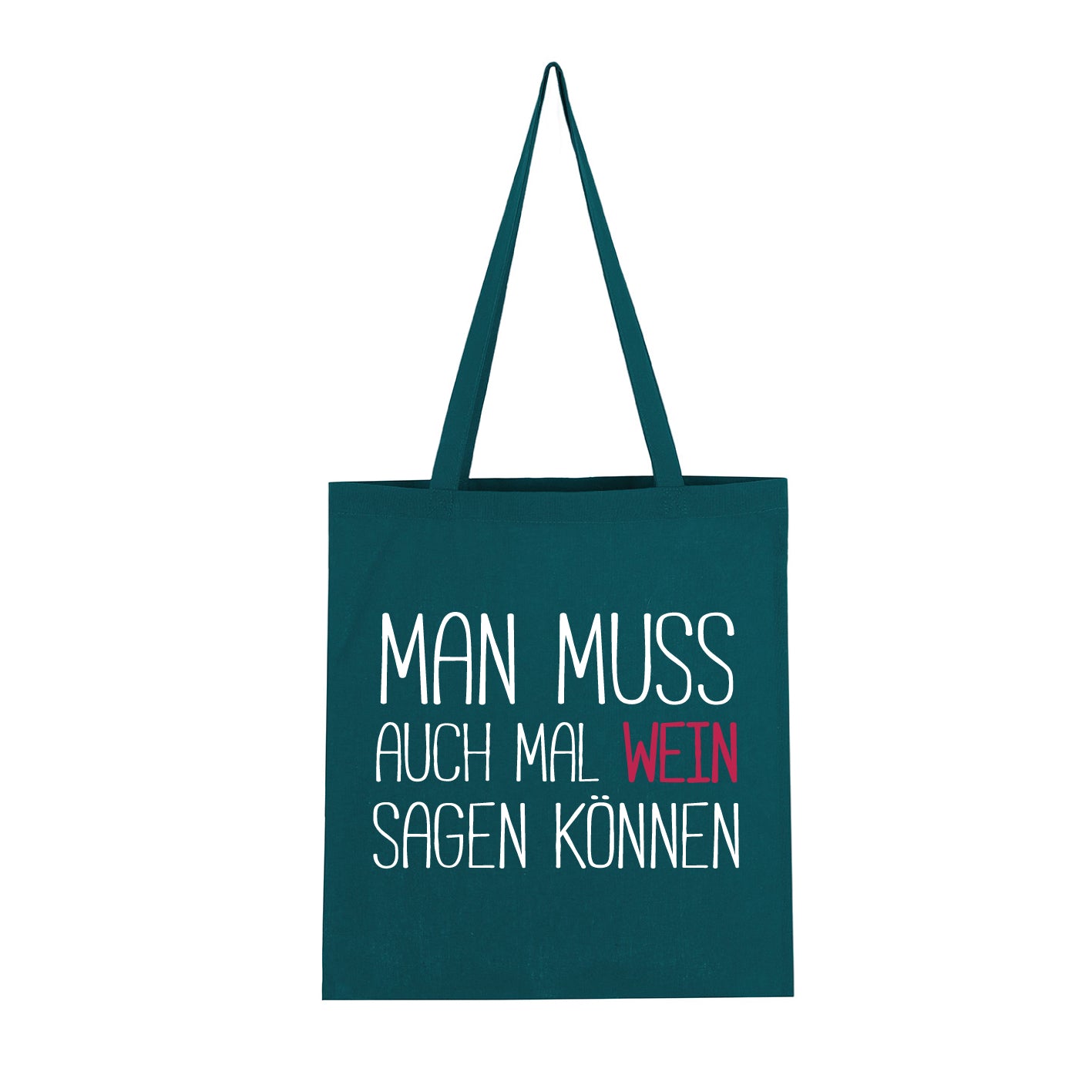 Man muss auch mal Wein sagen