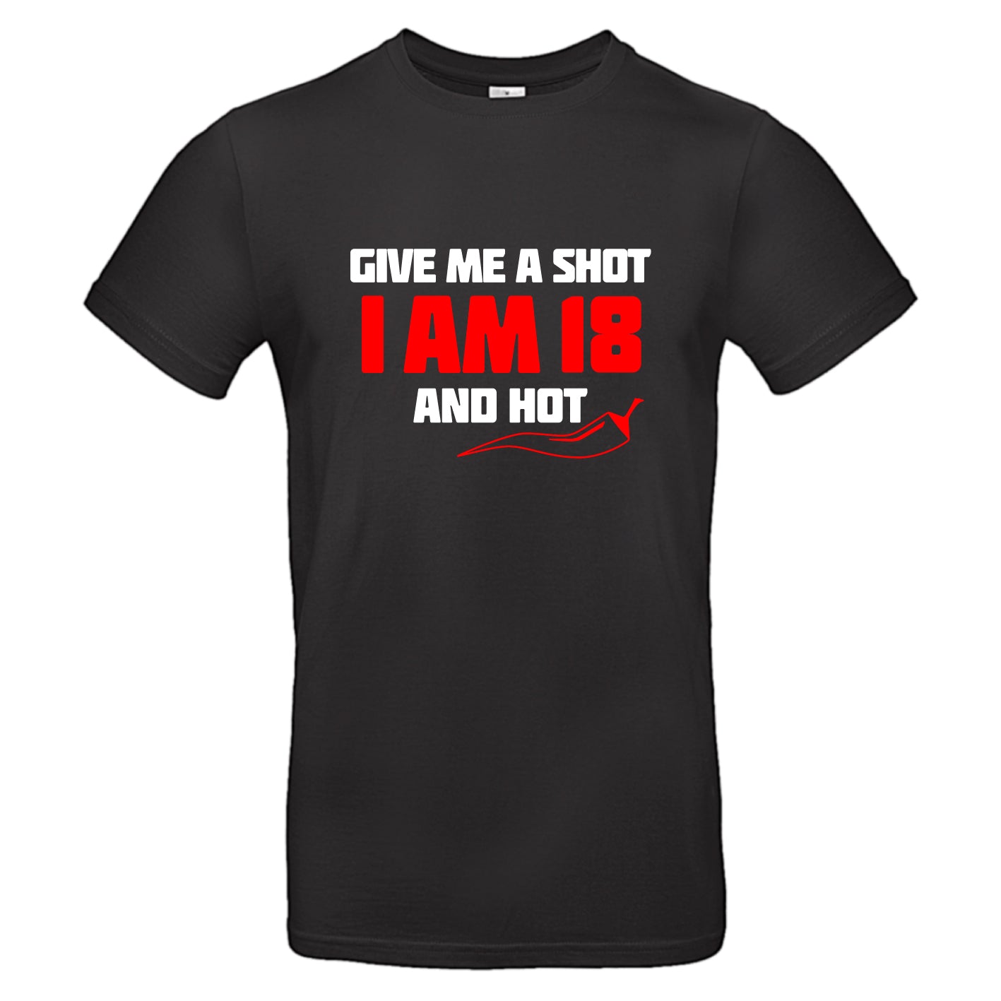 Give me a shot I am 18 and Hot