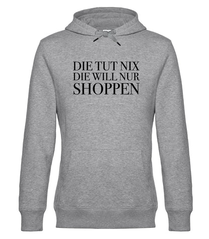 Die tut nix die will nur shoppen