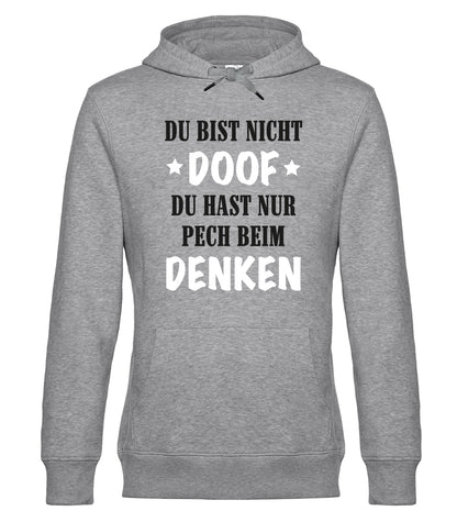 Du bist nicht doof du hast nur Pech beim denken