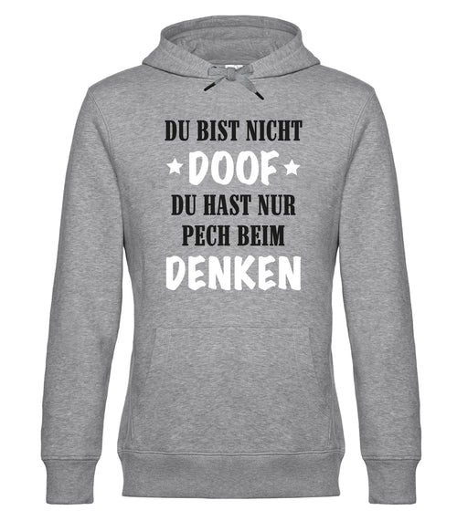 Du bist nicht doof du hast nur Pech beim denken
