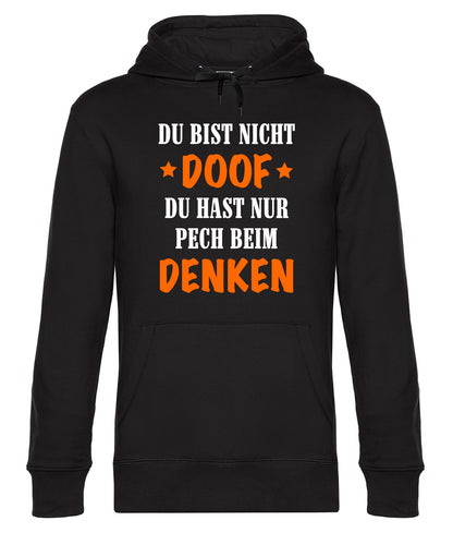 Du bist nicht doof du hast nur Pech beim denken