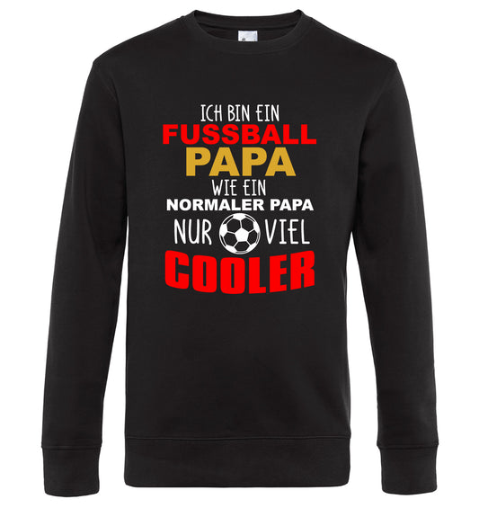 Ich bin eine Fußball Papa wie eine normale nur viel cooler