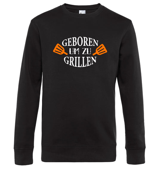Geboren um zu grillen