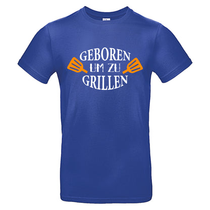 Geboren um zu grillen