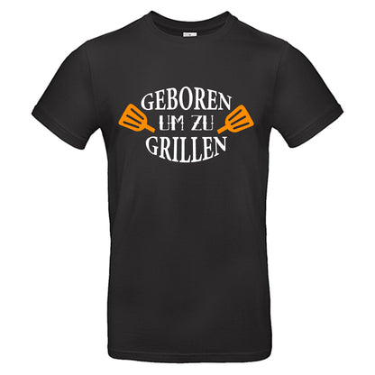 Geboren um zu grillen