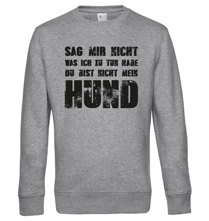 Du bist nicht mein Hund