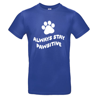 Always stay pawsitive
