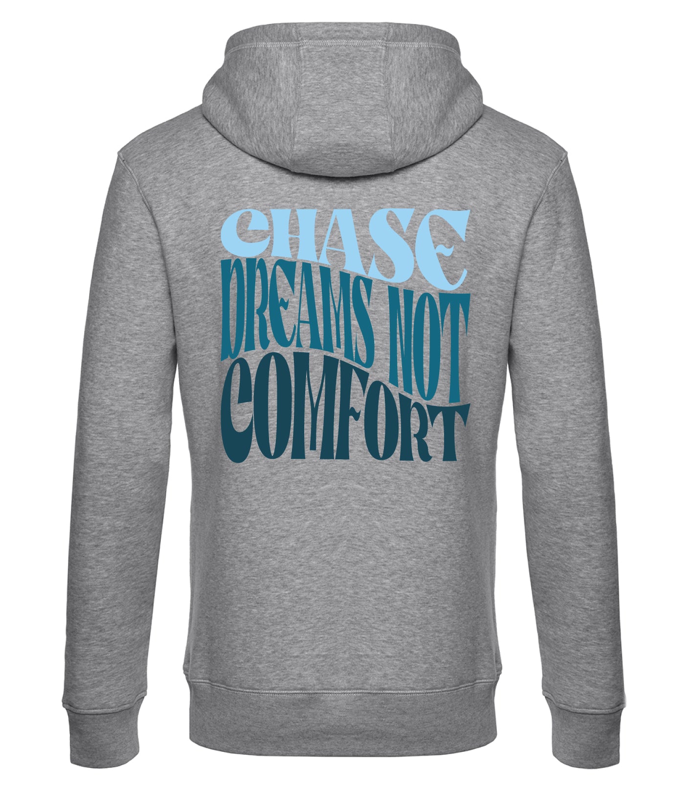 Chase dreams, not comfort
