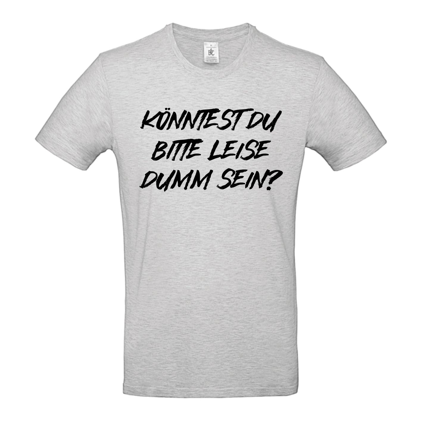 Leise dumm sein