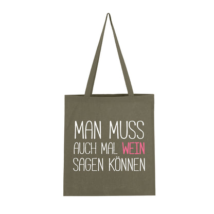Man muss auch mal Wein sagen