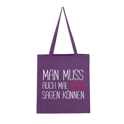 Man muss auch mal Wein sagen