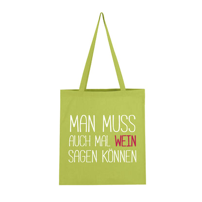 Man muss auch mal Wein sagen