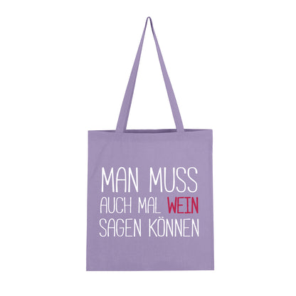 Man muss auch mal Wein sagen